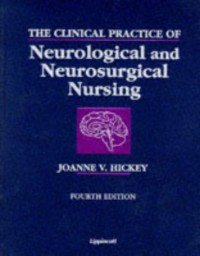 The Clinical Practice of Neurological and Neurological Nursing