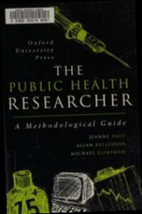 The Public Health Researcher: A Methodological Guide