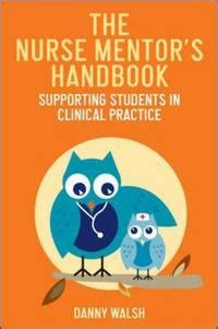 The nurse mentor's handbook : supporting students in clinical practice